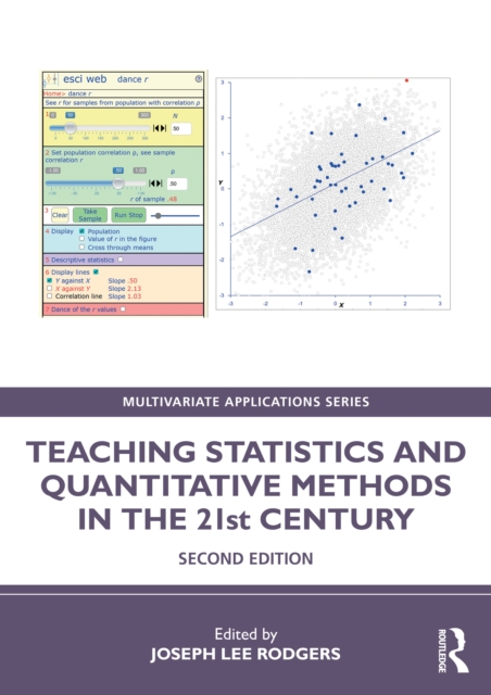 Teaching Statistics and Quantitative Methods in the 21st Century
