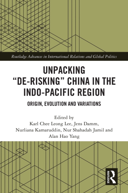 Unpacking &quote;De-risking&quote; China in the Indo-Pacific Region