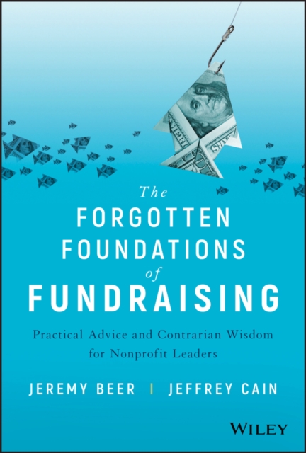 Forgotten Foundations of Fundraising