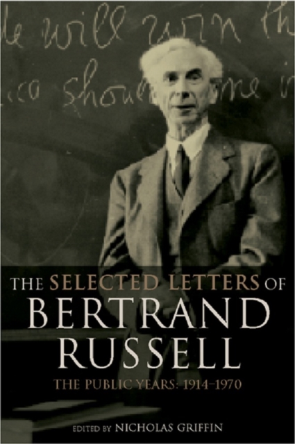 Selected Letters of Bertrand Russell, Volume 2