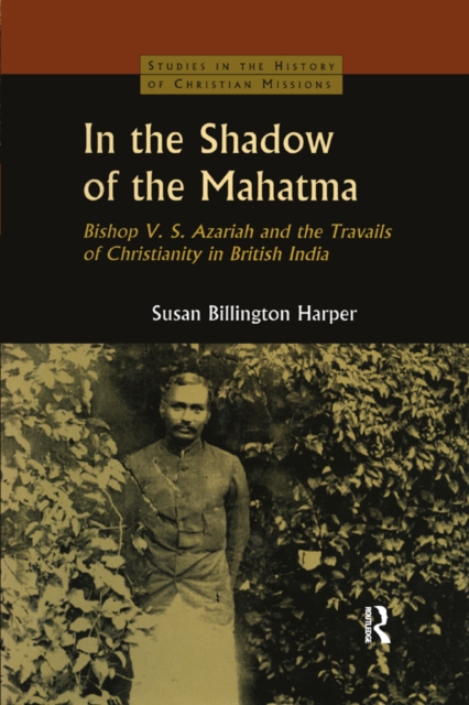 In the Shadow of the Mahatma