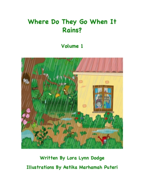 Where Do They Go When It Rains?