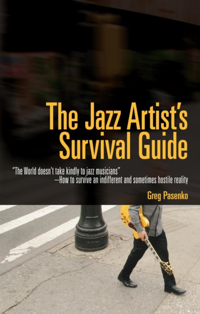 Jazz Artist's Survival Guide