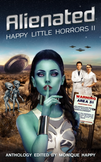 Happy Little Horrors: Alienated