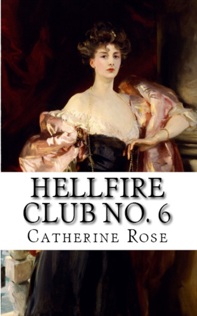 Hellfire Club No. 6: From the Hidden Archive