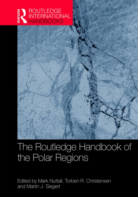 Routledge Handbook of the Polar Regions