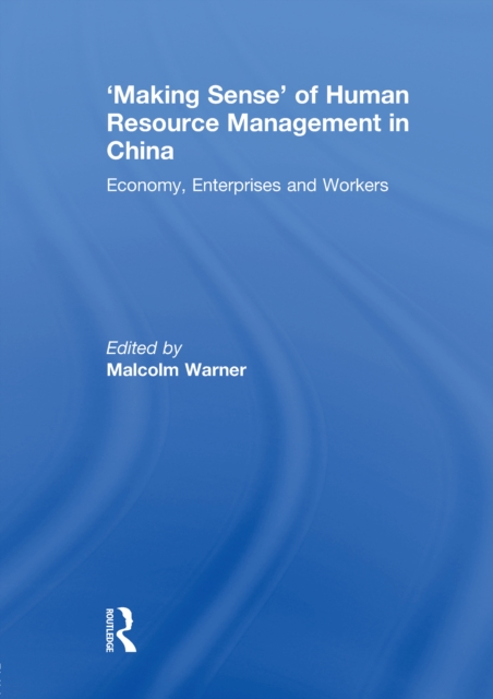 'Making Sense' of Human Resource Management in China