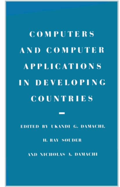 Computers and Computer Applications in Developing Countries