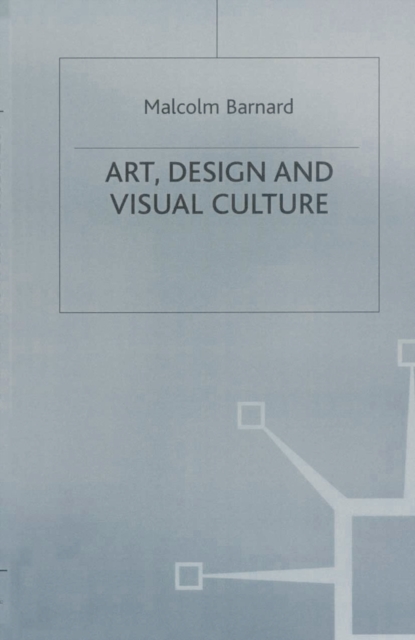 Art, Design and Visual Culture