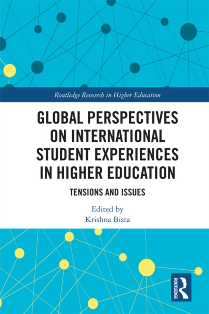 Global Perspectives on International Student Experiences in Higher Education