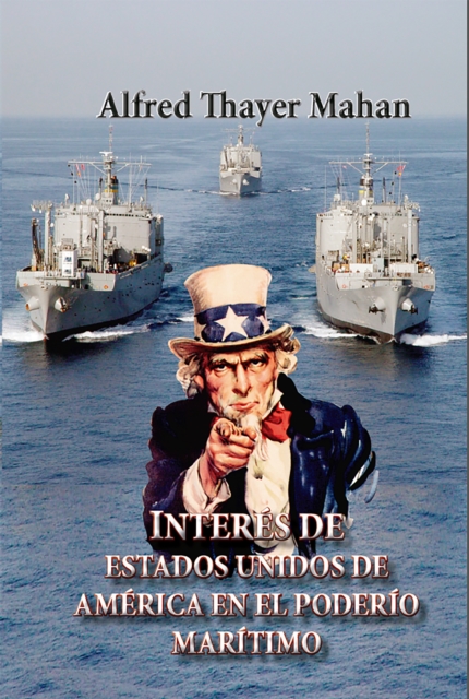 Interes de Estados Unidos de America en el poderio maritimo