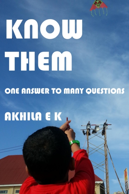 Know Them - One Answer to Many Questions