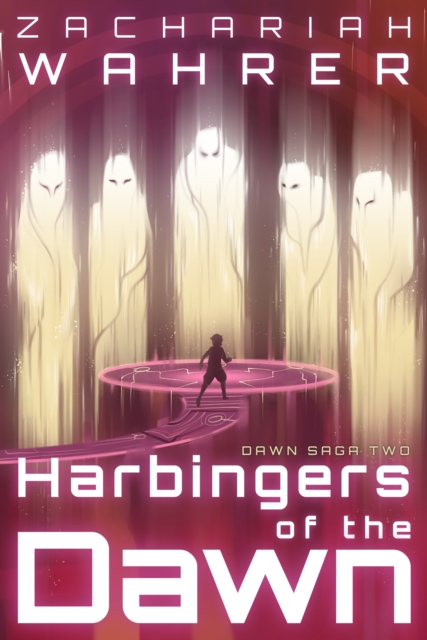 Harbingers of the Dawn