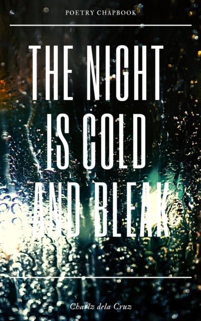Night is Cold and Bleak