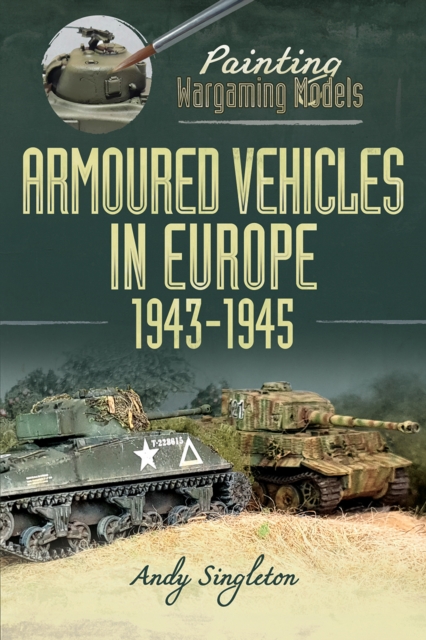 Armoured Vehicles in Europe, 1943-1945
