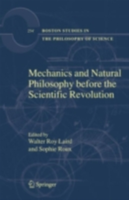 Mechanics and Natural Philosophy before the Scientific Revolution