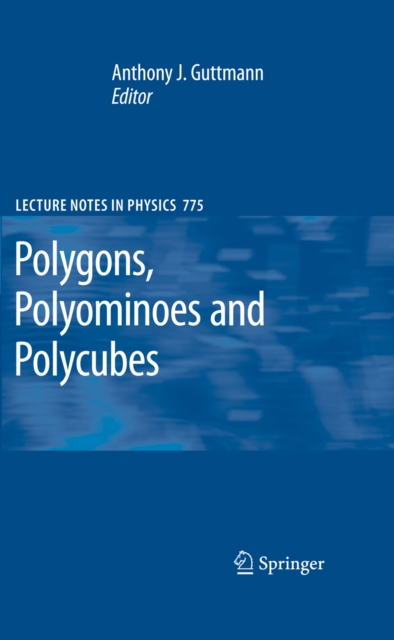 Polygons, Polyominoes and Polycubes