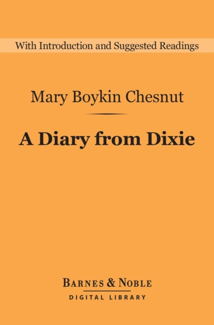 Diary from Dixie (Barnes & Noble Digital Library)