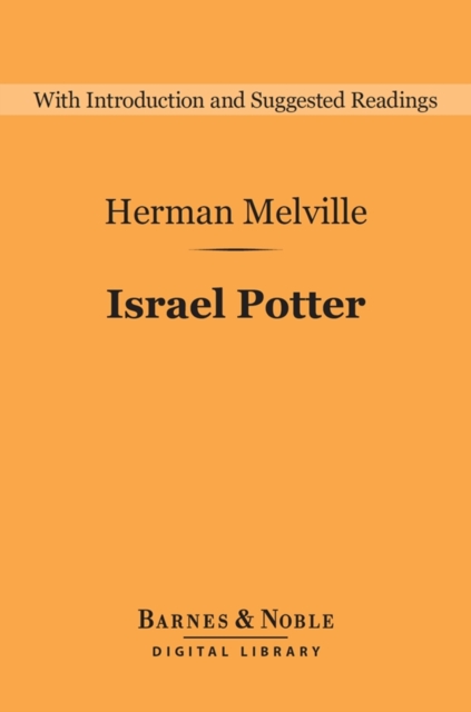 Israel Potter (Barnes & Noble Digital Library)