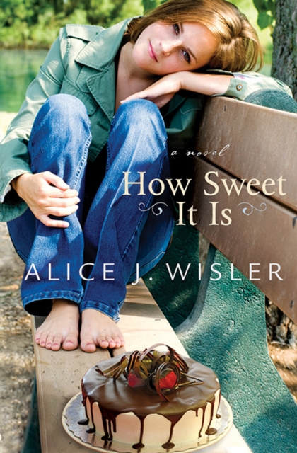 How Sweet It Is ( Book #2)