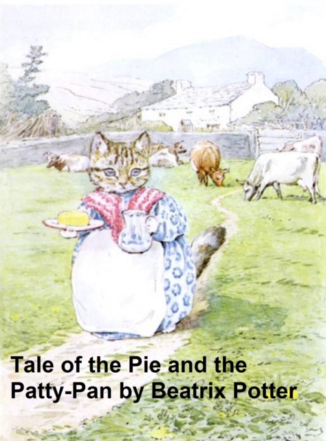 Tale of the Pie and the Patty Pan