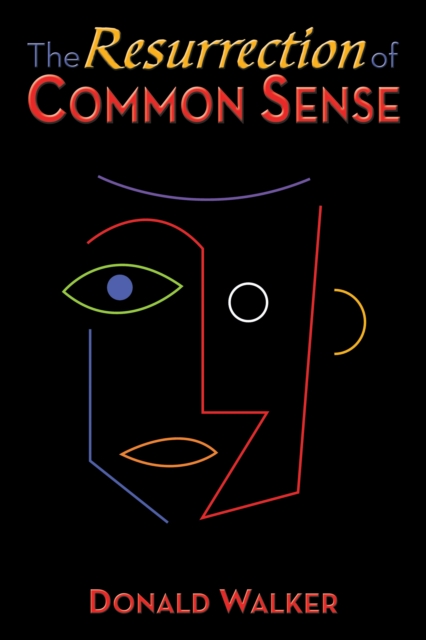 Resurrection of Common Sense