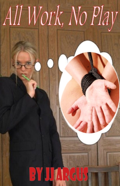 All Work, No Play...