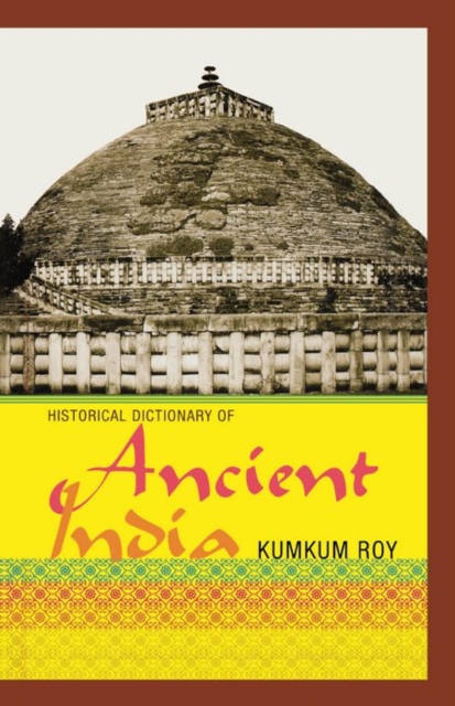 Historical Dictionary of Ancient India