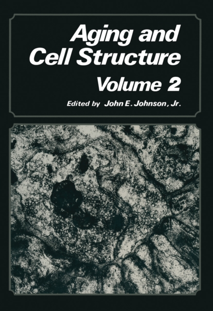 Aging and Cell Structure