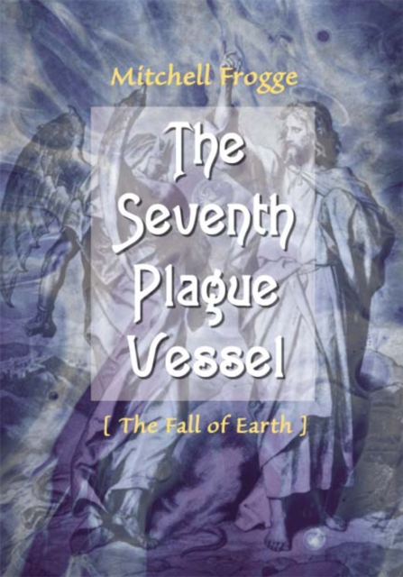 Seventh Plague Vessel