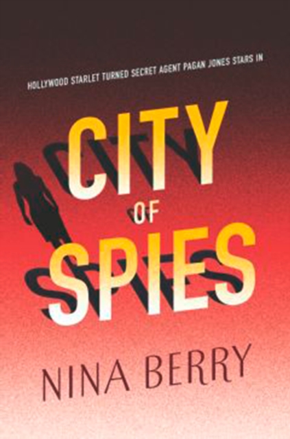 City Of Spies (Pagan Jones, Book 2)