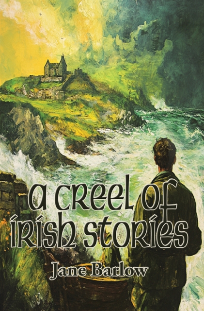 Creel of Irish Stories