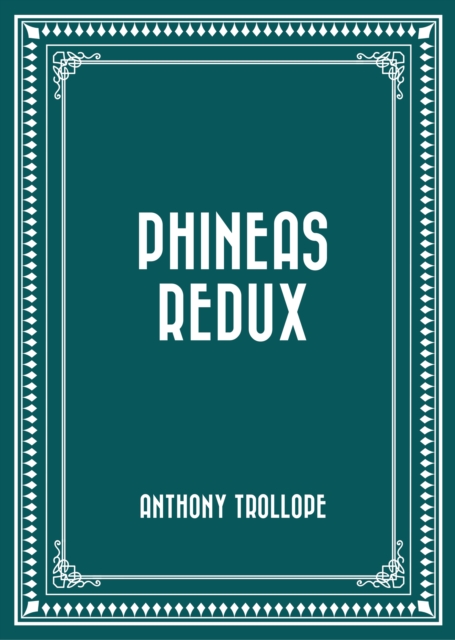 Phineas Redux