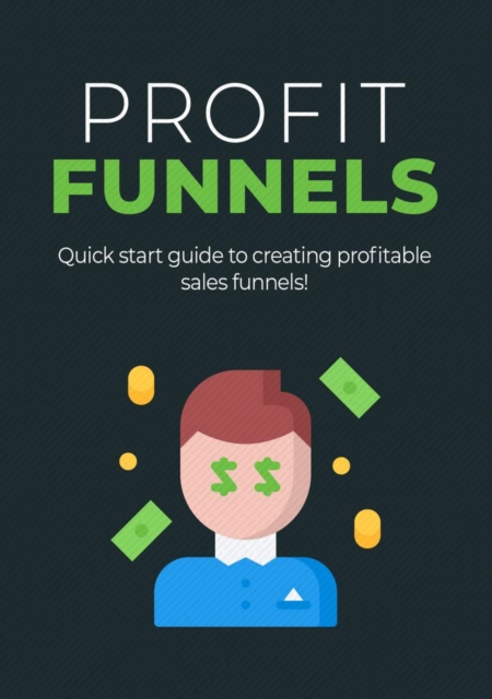 Profit Funnels