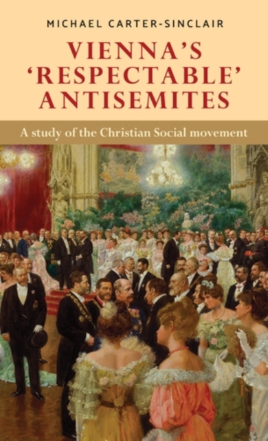 Vienna's 'respectable' antisemites