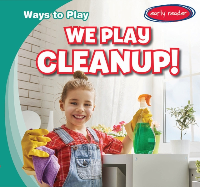 We Play Cleanup!