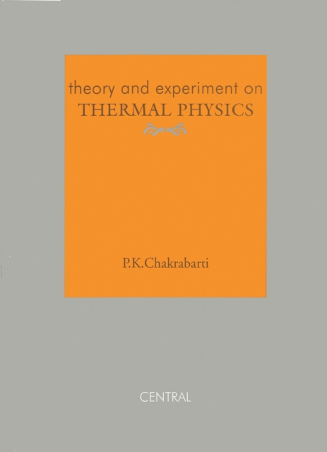 Theory and Experiment on Thermal Physics