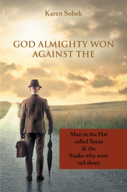 God Almighty Won Against The