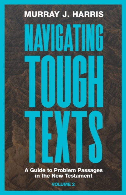 Navigating Tough Texts, Volume 2