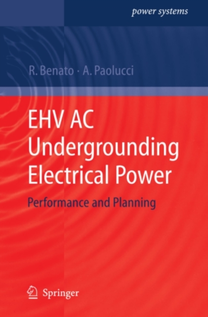 EHV AC Undergrounding Electrical Power