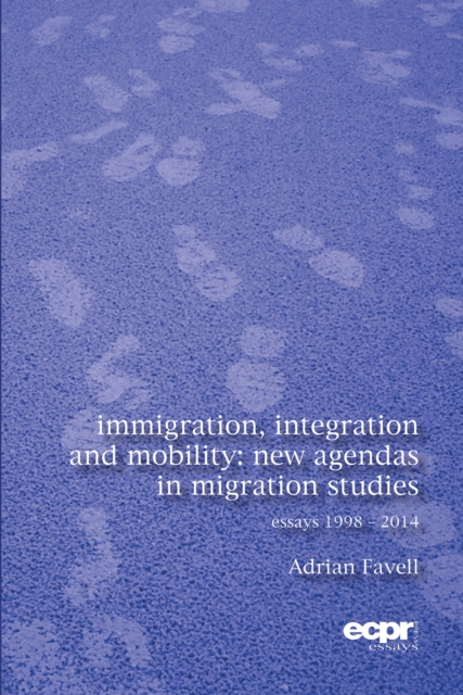 Immigration, Integration and Mobility : New Agendas in Migration Studies