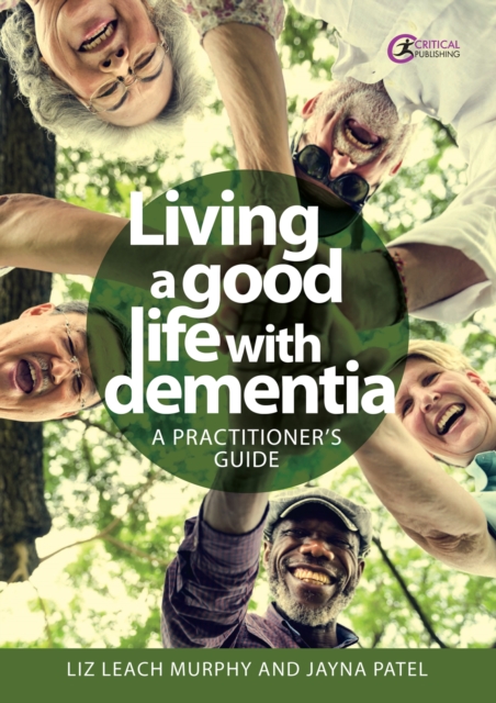 Living a good life with Dementia