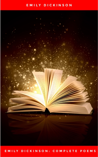 Emily Dickinson: Complete Poems
