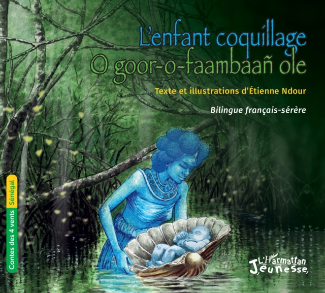 L’enfant coquillage O goor-o-faambaañ ole