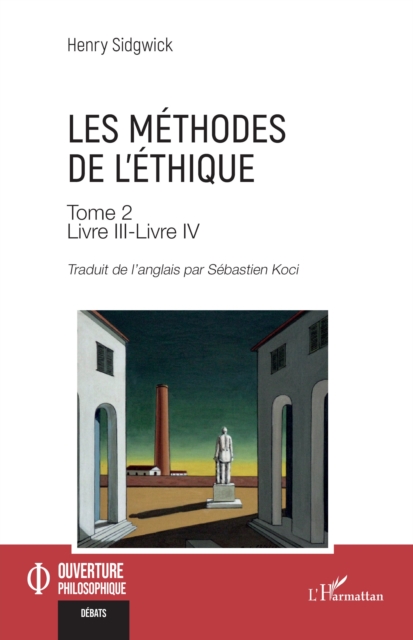 Les méthodes de l’éthique Tome 2