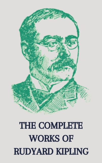 Complete Works of Rudyard Kipling