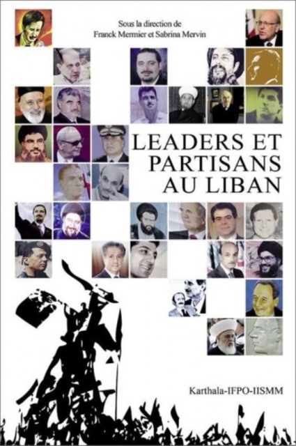 Leaders et partisans au Liban