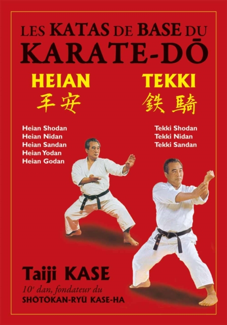 Les katas de base du karaté : Heian / Tekki