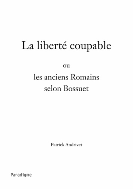 La liberté coupable