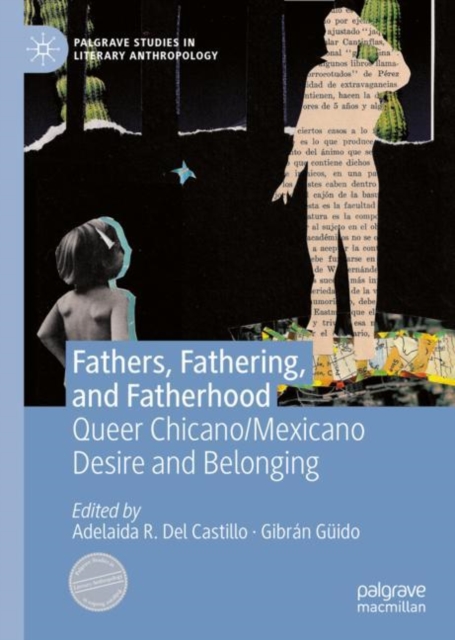 Fathers, Fathering, and Fatherhood